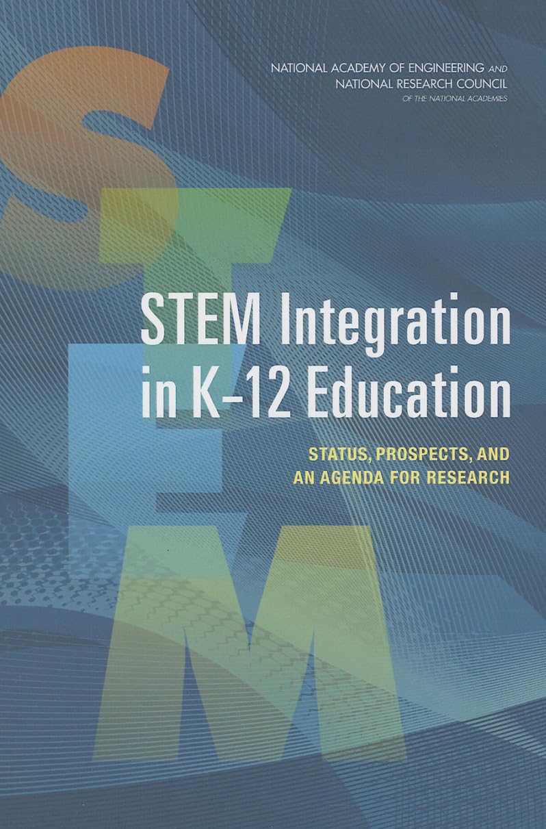 STEM Integration in K-12 Education: Status, Prospects, and a