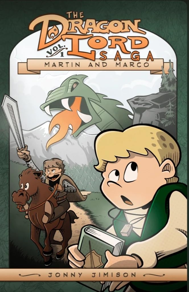 Martin and Marco: The Dragon Lord Saga, Volume 1 (The Dragon Lord Saga, 1)