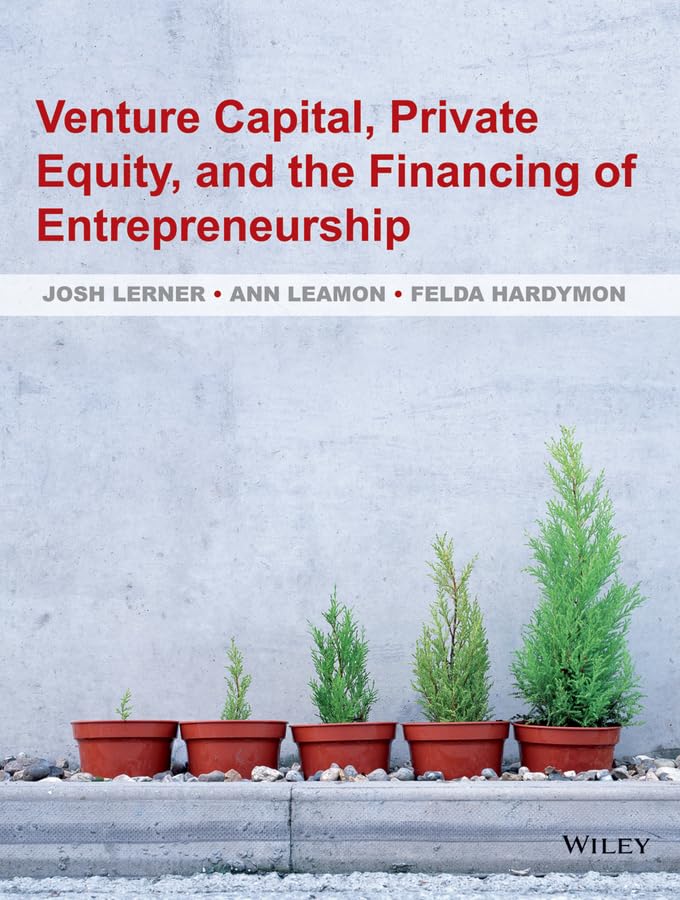 Venture Capital, Private Equity, and the Financing of Entrepreneurship: The Power of Active Investing