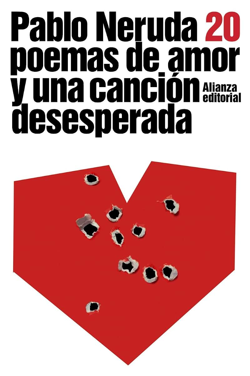Veinte poemas de amor y una canción desesperada (Literatura / Literature) (Spanish Edition)