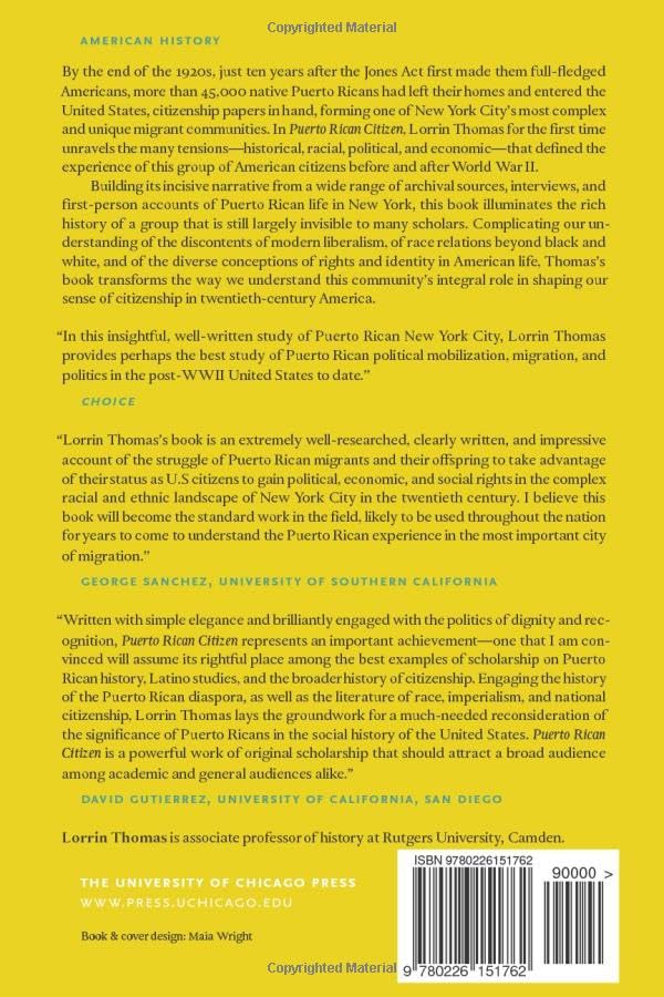 Puerto Rican Citizen: History and Political Identity in Twentieth-Century New York City (Historical Studies of Urban America)