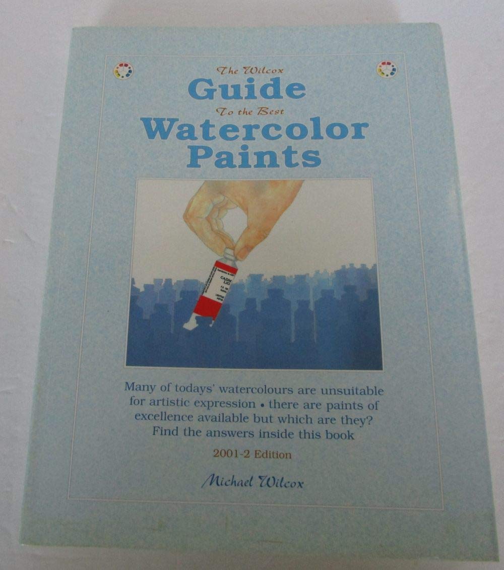 The Wilcox Guide To The Best Watercolor Paints