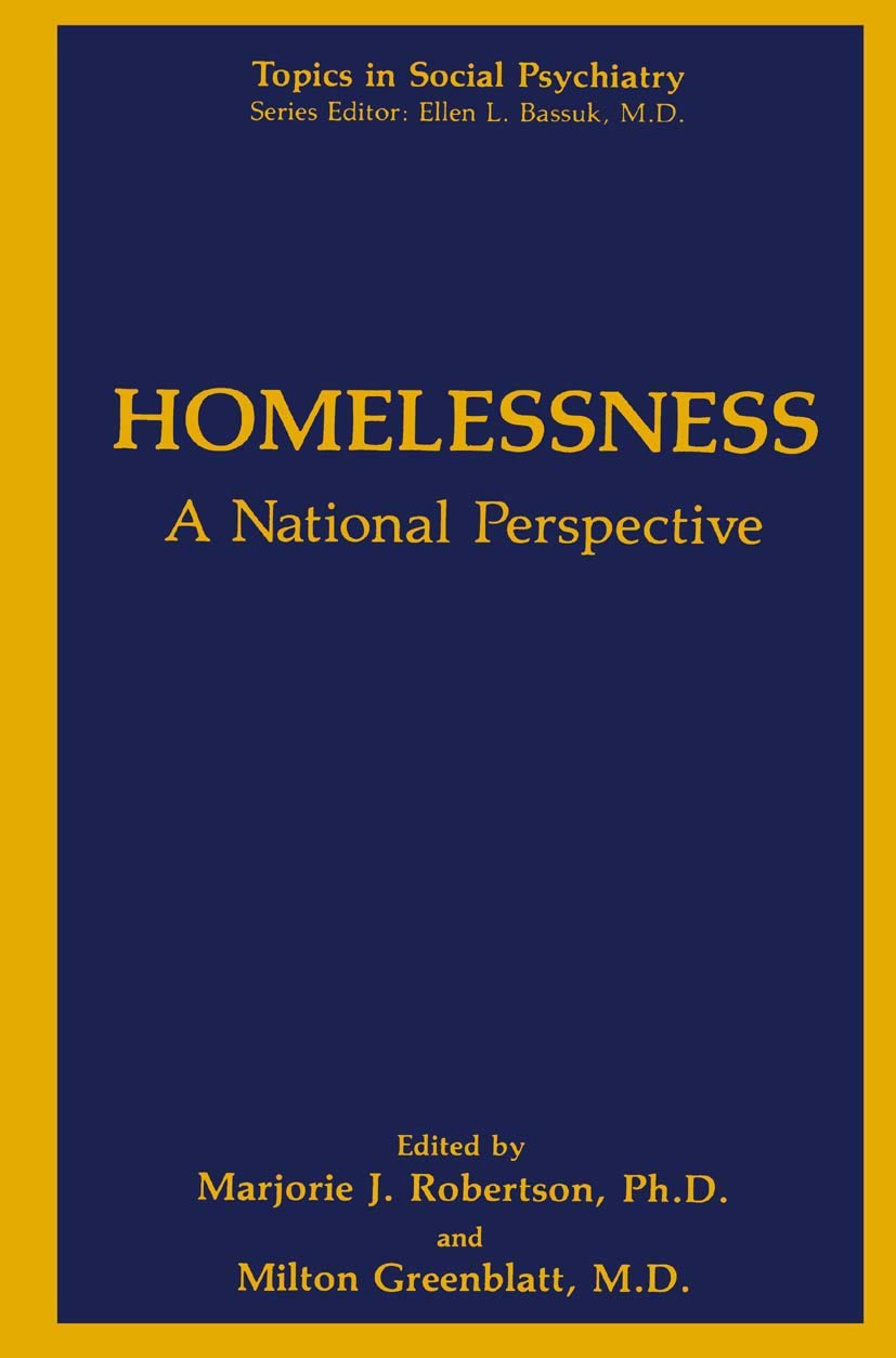 Homelessness: A National Perspective (Topics in Social Psychiatry)