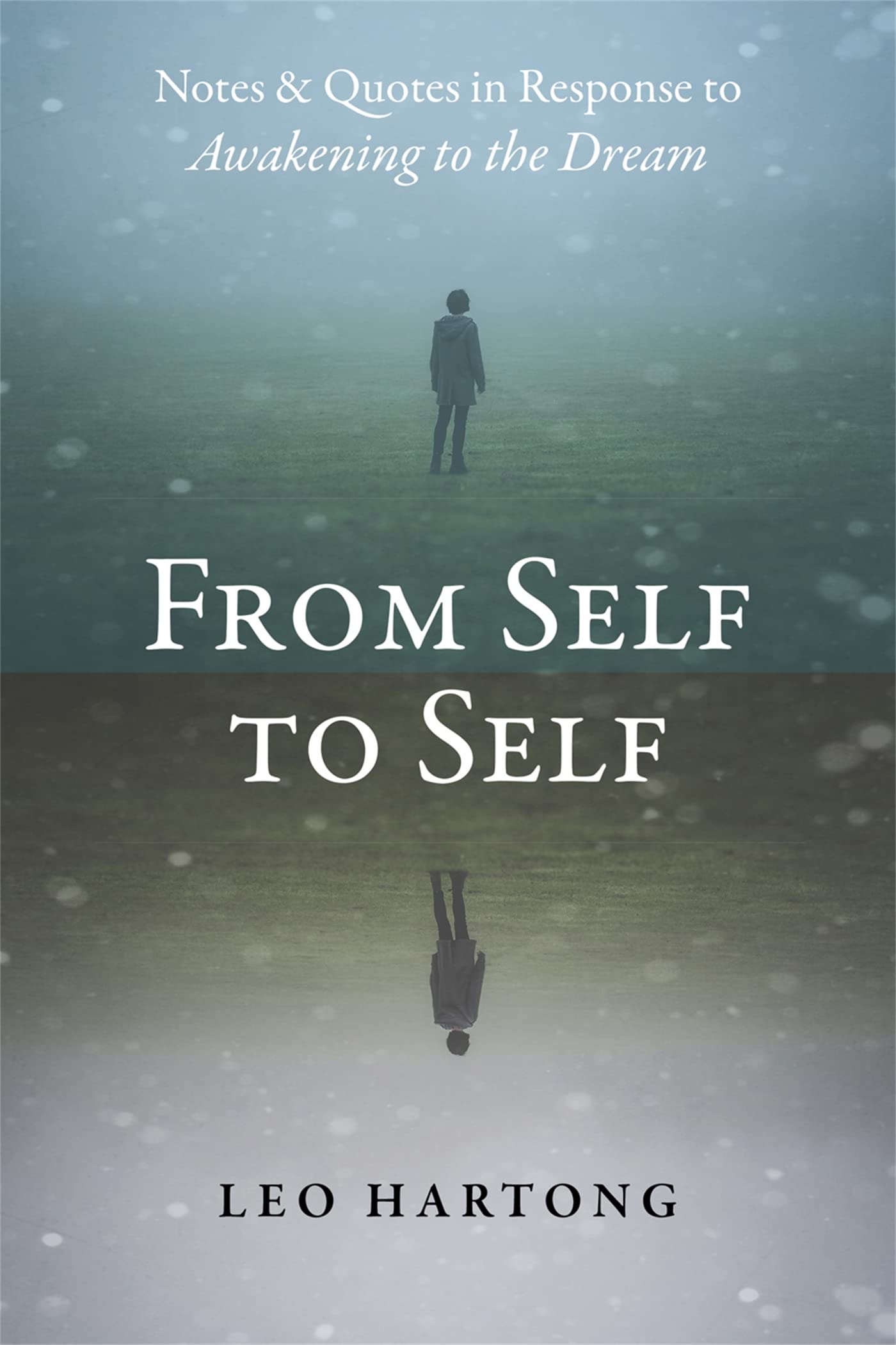 From Self to Self by Leo Hartong