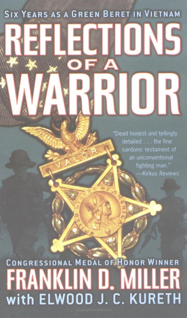 Reflections of a Warrior: Six Years as a Green Beret in Viet