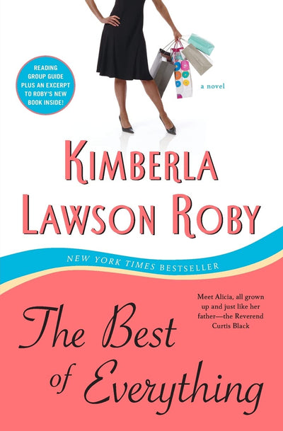The Best of Everything: NYT Bestseller - Alicia Black's Provocative Family Drama (The Reverend Curtis Black Series, 6)