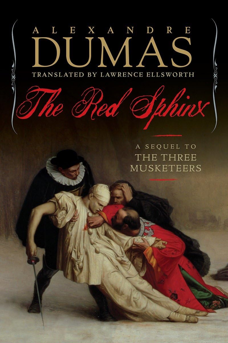 The Red Sphinx: A Sequel to The Three Musketeers by Dumas (Paperback)