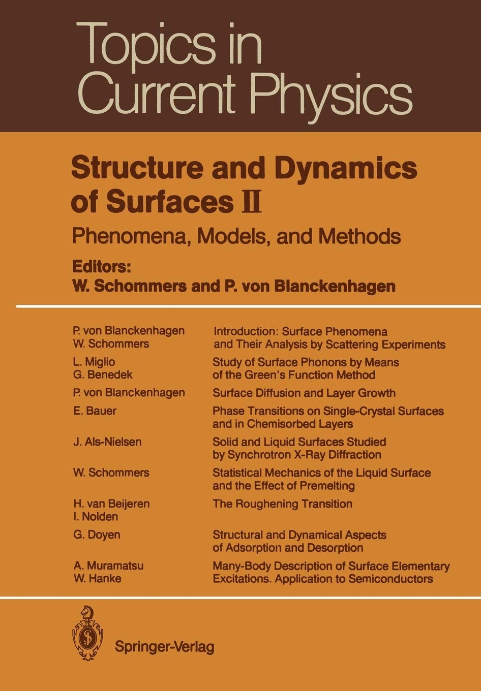 Structure and Dynamics of Surfaces II: Phenomena, Models, and Methods (Topics in Current Physics, 43)