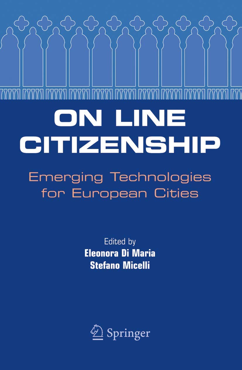 On Line Citizenship: Emerging Technologies for European Cities