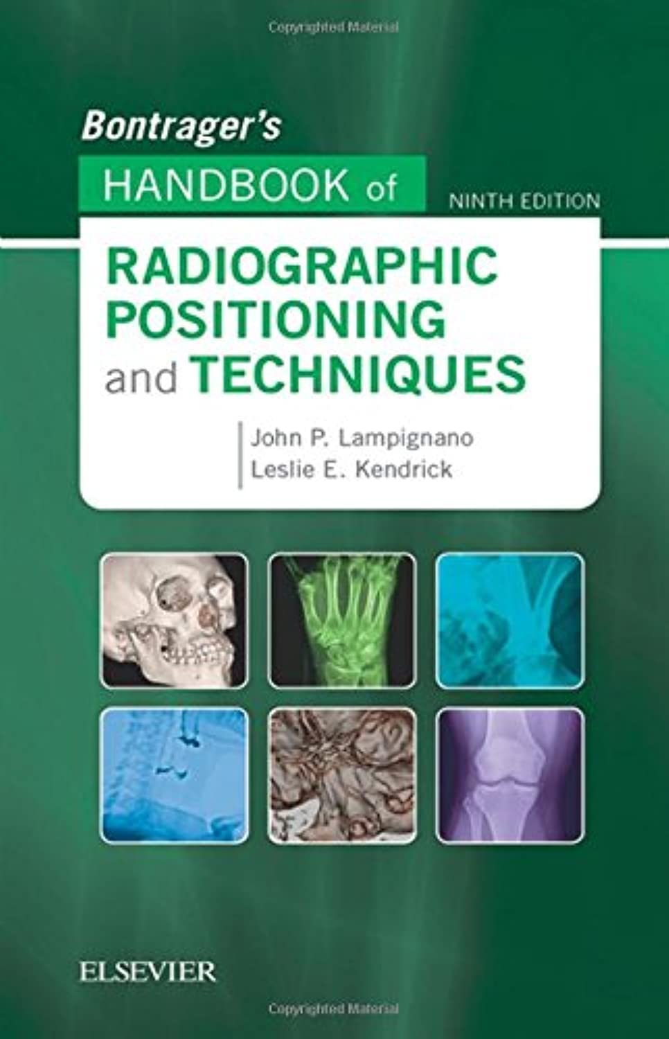 Bontragers Handbook of Radiographic Positioning and Techniqu