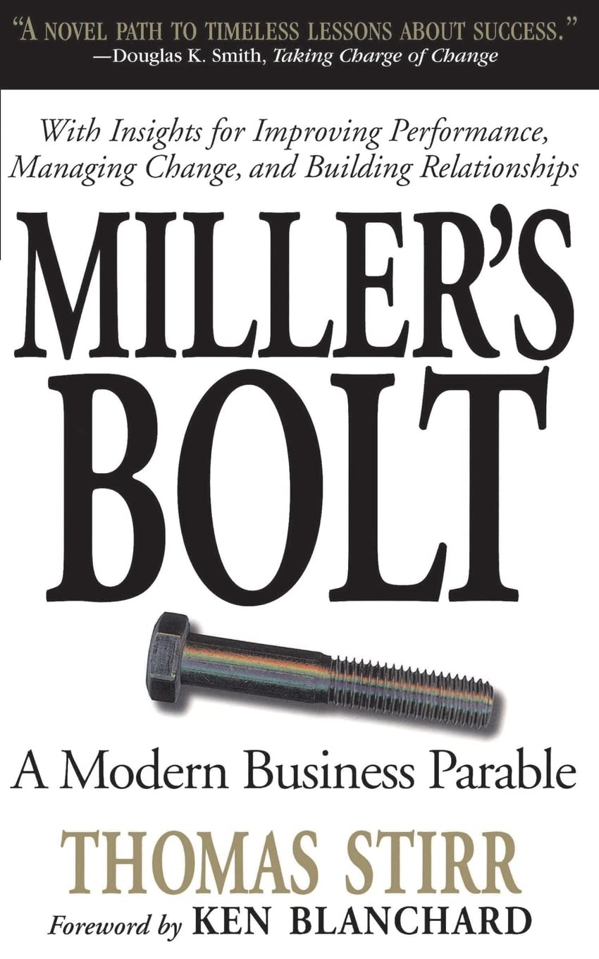 Miller's Bolt: A Modern Business Parable