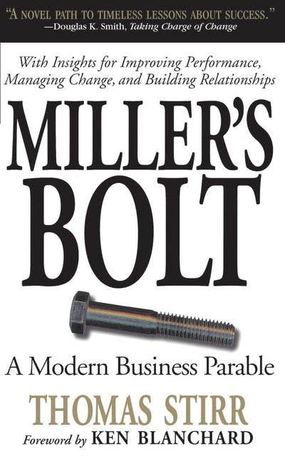 Miller's Bolt: A Modern Business Parable