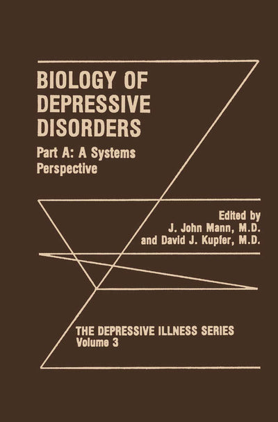 Biology of Depressive Disorders. Part A: A Systems Perspective (The Depressive Illness Series, 3)