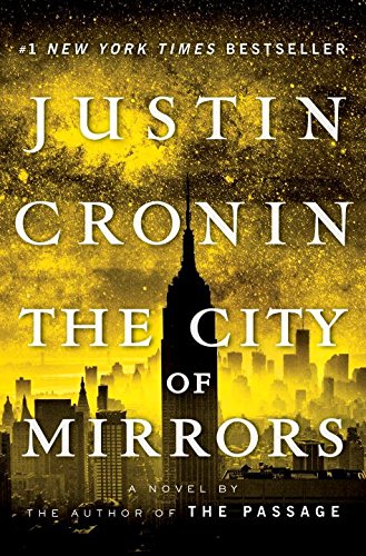 The City of Mirrors: A Novel (Book Three of The Passage Tril