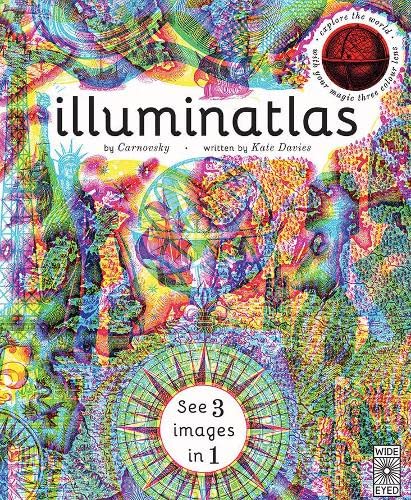Illuminatlas (Illumi: See 3 Images in 1) by Davies, Kate