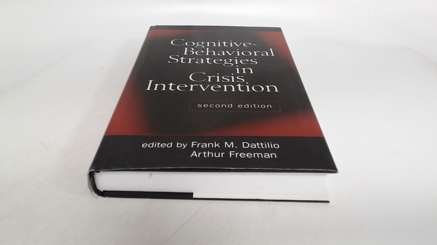 Cognitive-Behavioral Strategies in Crisis Intervention, Second Edition