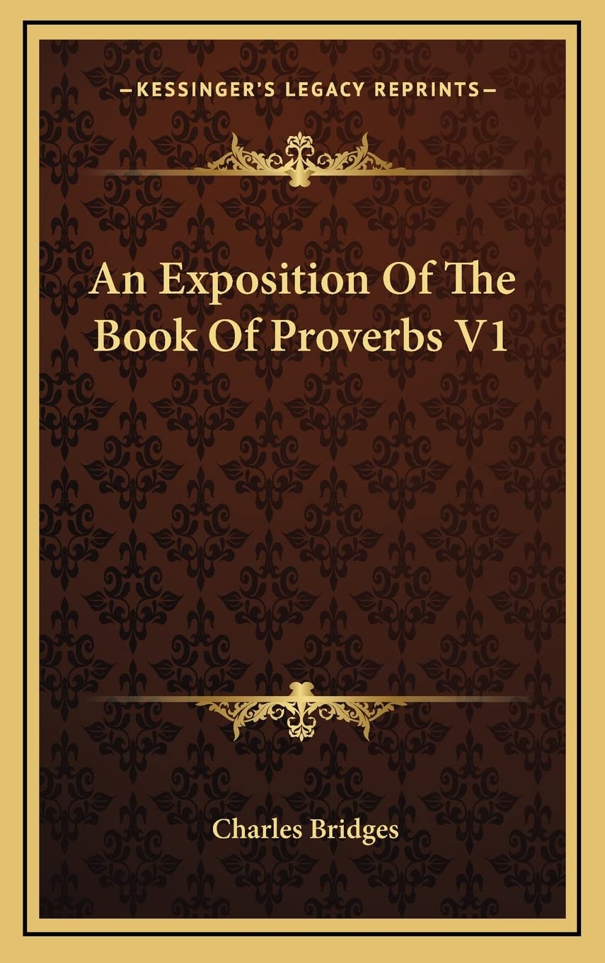 An Exposition Of The Book Of Proverbs V1