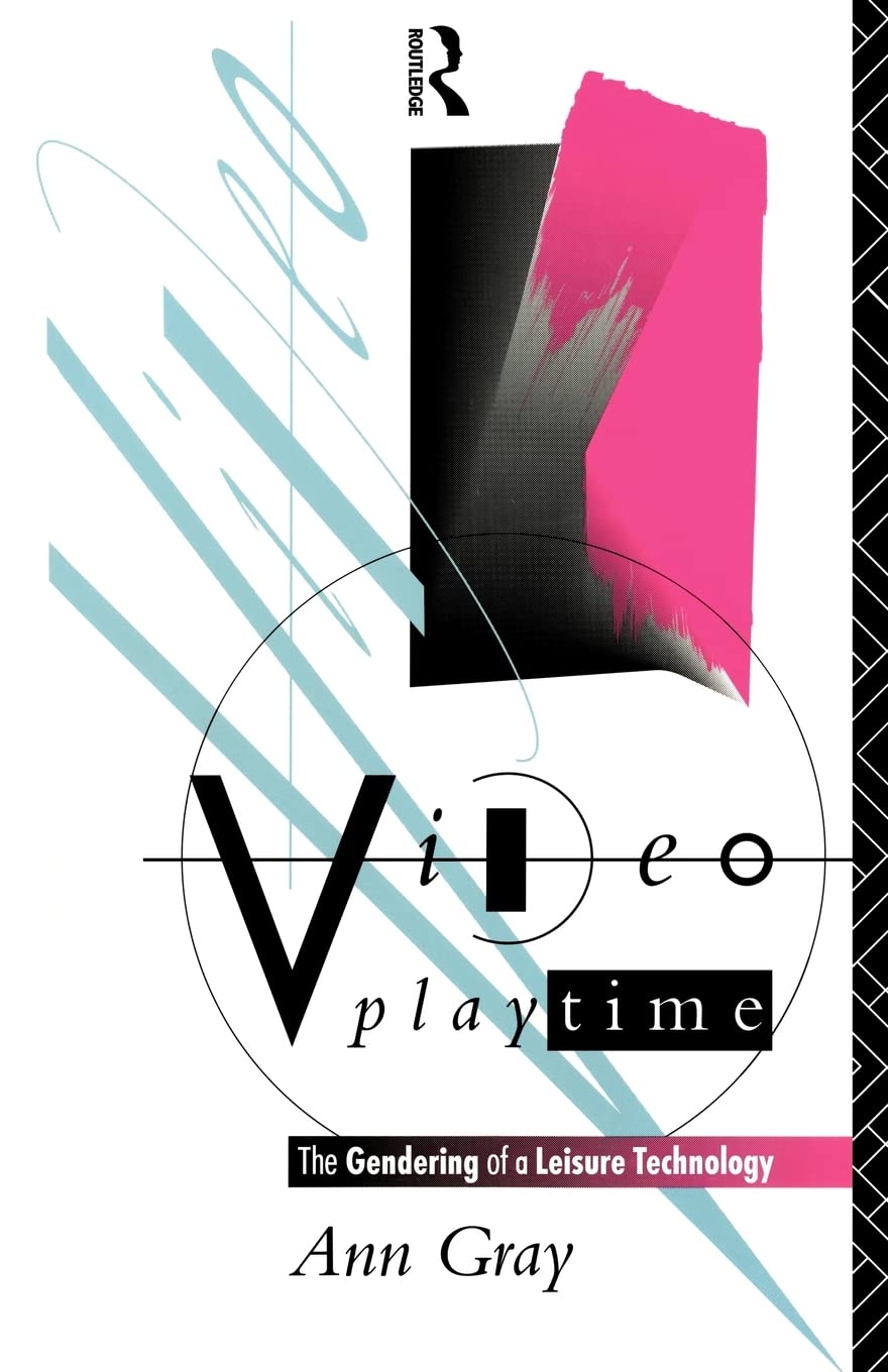 Video Playtime: The Gendering of a Leisure Technology (Comedia)