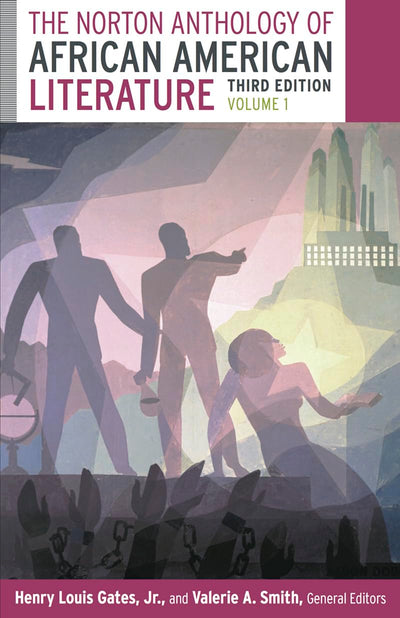 The Norton Anthology of African American Literature