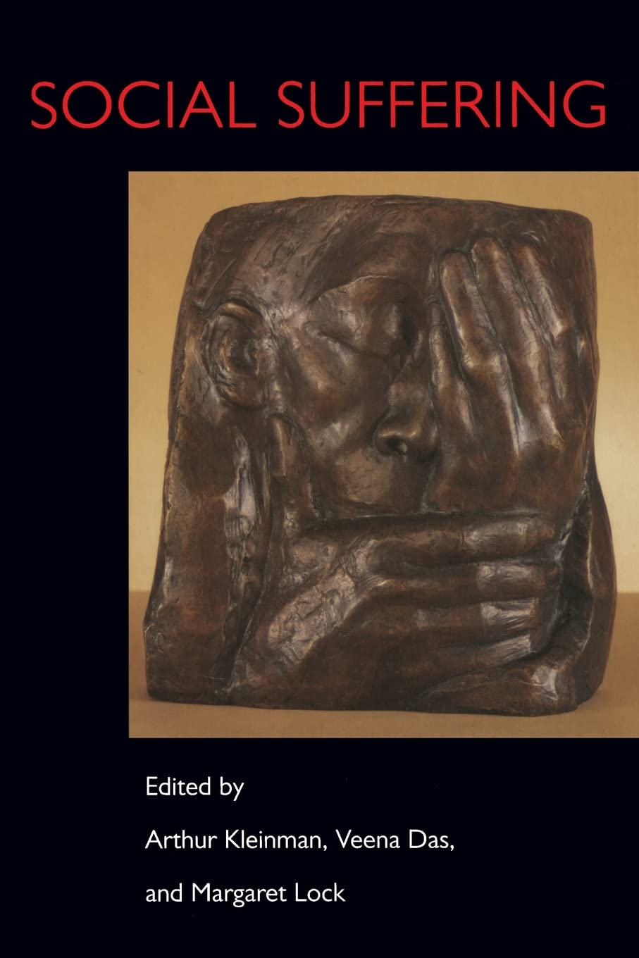 Social Suffering by Kleinman, Arthur