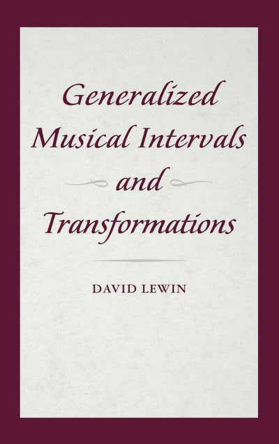 Generalized Musical Intervals and Transformations