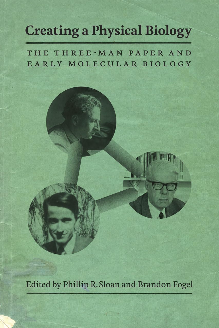Creating a Physical Biology: The Three-Man Paper and Early M