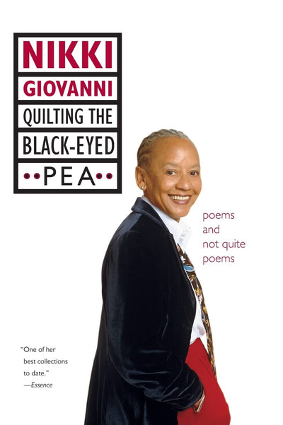 Quilting the Black-Eyed Pea: Poems and Not Quite Poems - A Tour de Force of African American Poetry and Contemporary Literature