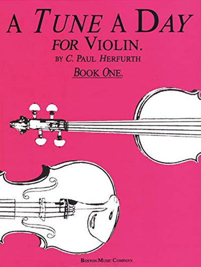 A Tune a Day - Violin: Book 1 - Violin Music Book with Lessons, Illustrations, Explanations, and More - Easy-to-Read Violin Book for Beginners