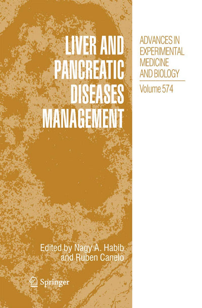 Liver and Pancreatic Diseases Management (Advances in Experimental Medicine and Biology, 574)
