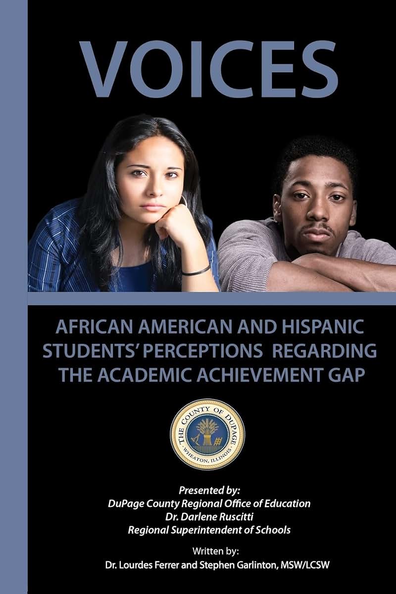 Voices: African American and Hispanic Students Perceptions Regarding the Academic Achievement Gap