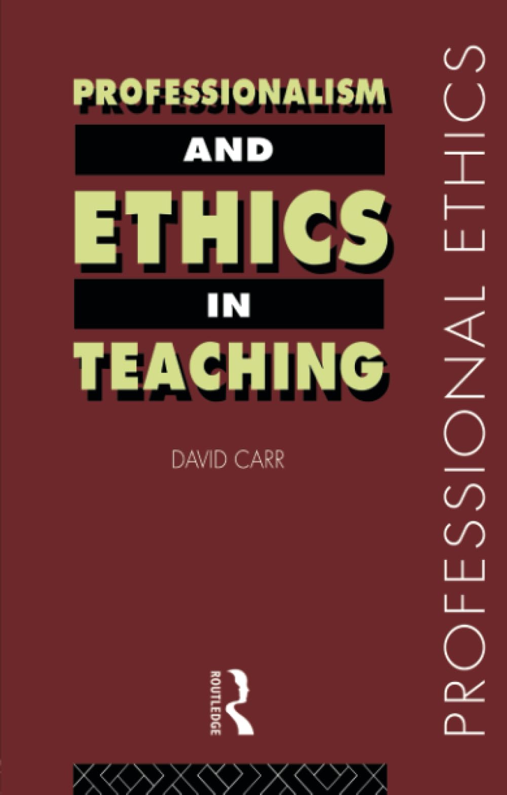 Professionalism and Ethics in Teaching (Professional Ethics)
