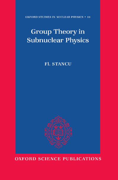 Group Theory in Subnuclear Physics (Oxford Studies in Nuclear Physics)