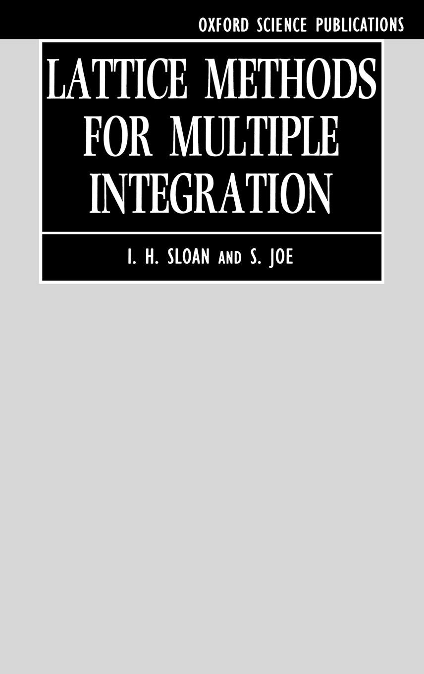 Lattice Methods for Multiple Integration (Oxford Science Publications)
