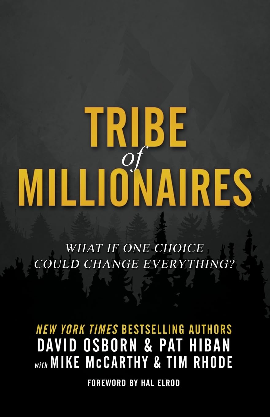 Tribe of Millionaires: What if one choice could change everything?