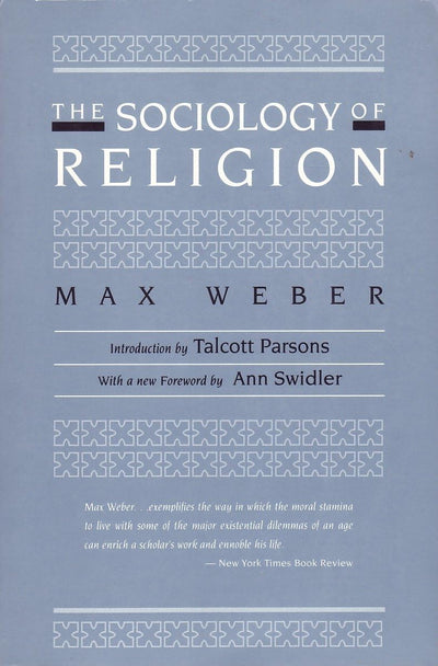The Sociology of Religion by Weber, Max