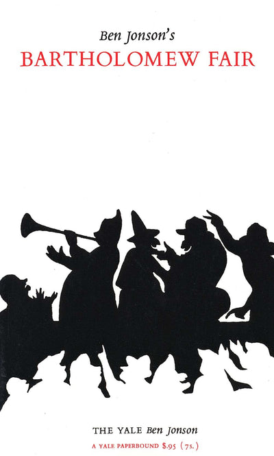 Bartholomew Fair (Yale Ben Jonson)