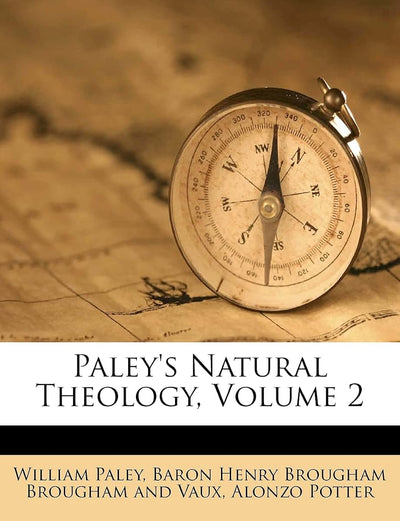 Paley's Natural Theology, Volume 2