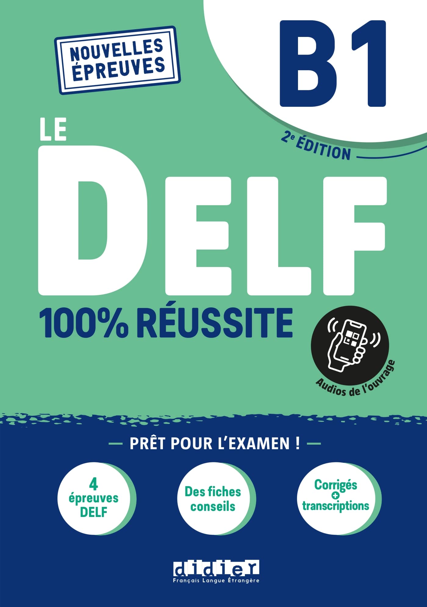 Le DELF B1 100% Russite - dition 2021-2022 - Livre + didierfle.app: Nouvelles Epreuves