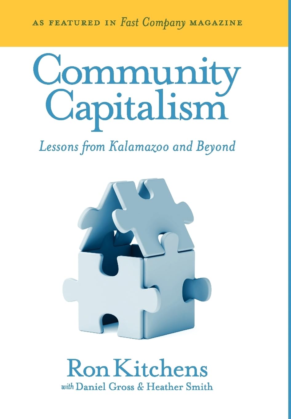 Community Capitalism: Lessons from Kalamazoo and Beyond