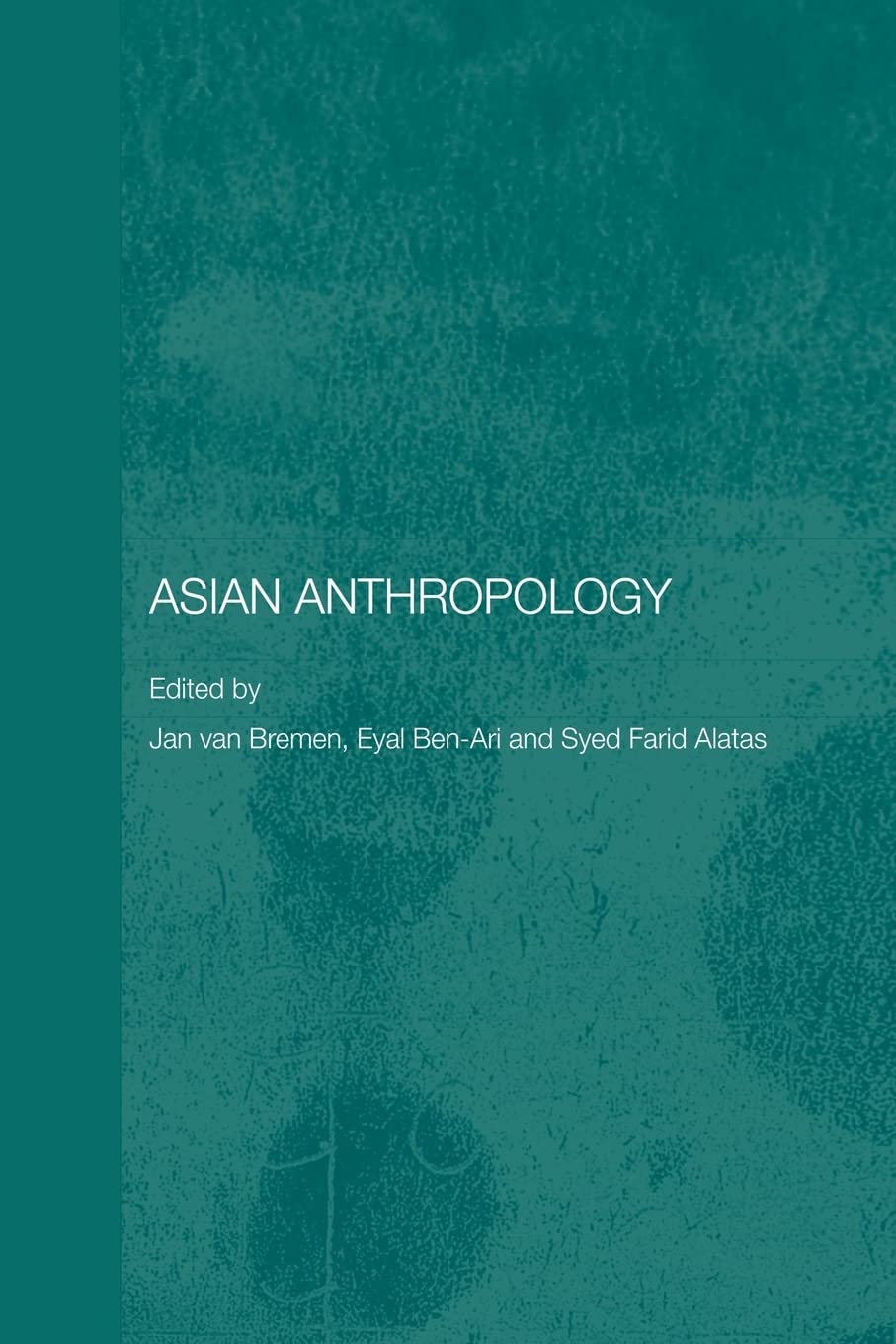 Asian Anthropology (Anthropology of Asia)