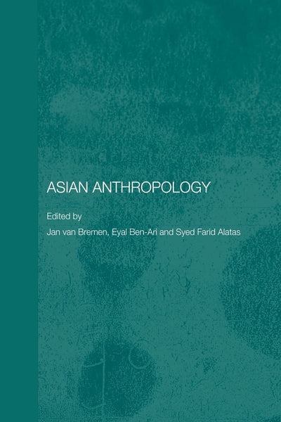 Asian Anthropology (Anthropology of Asia)