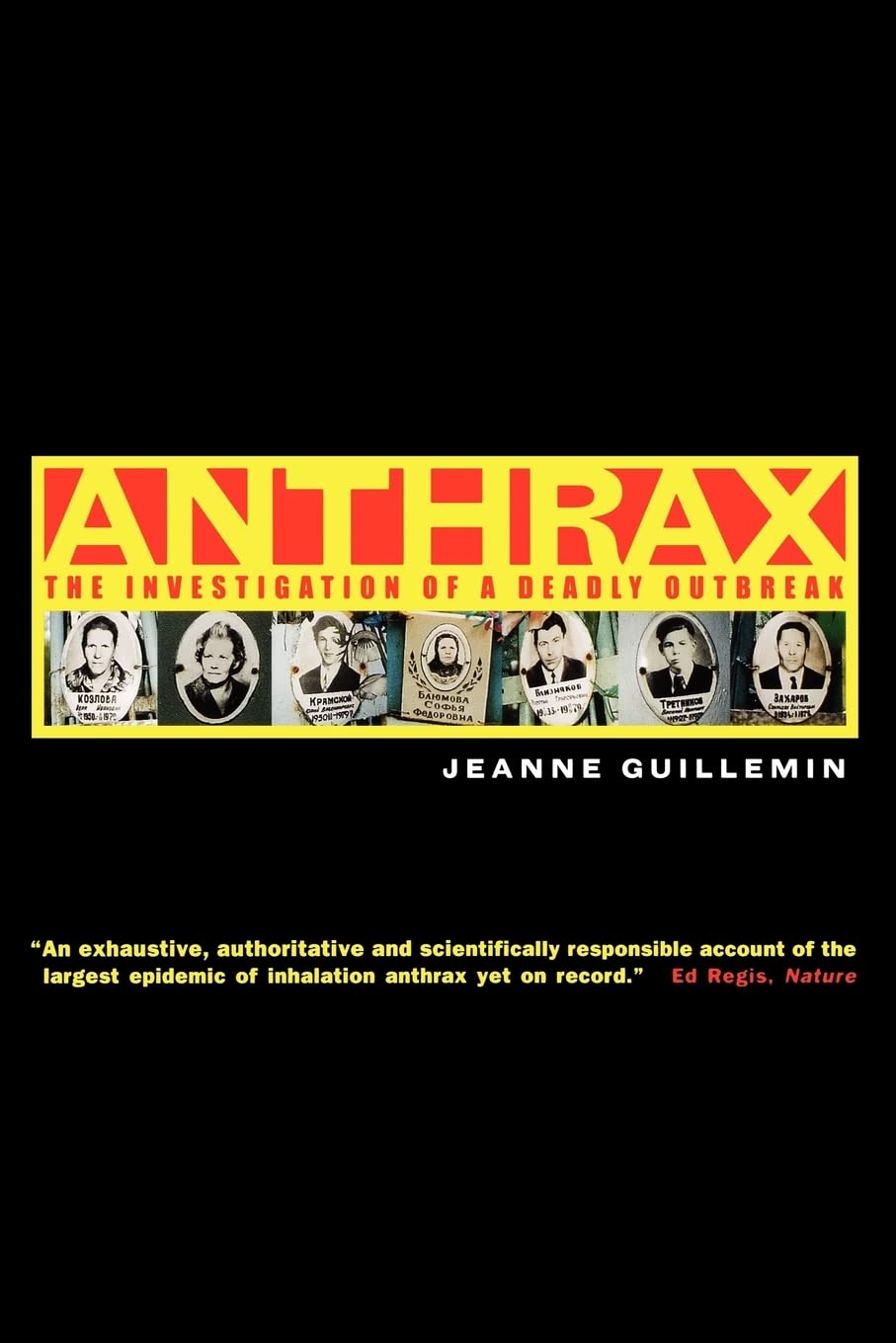 Anthrax: The Investigation of a Deadly Outbreak