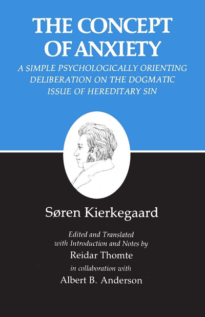 The Concept of Anxiety: A Simple Psychologically Orienting D