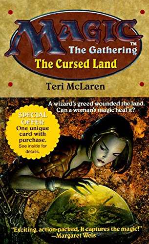 The Cursed Land (Magic: The Gathering, 5) by Teri McLaren