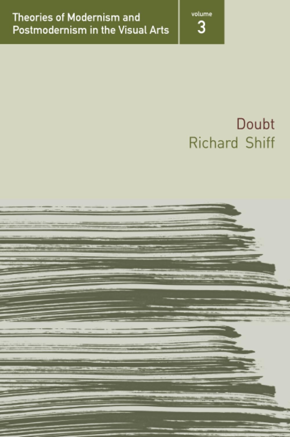Doubt (Theories of Modernism and Postmodernism in the Visual Arts)