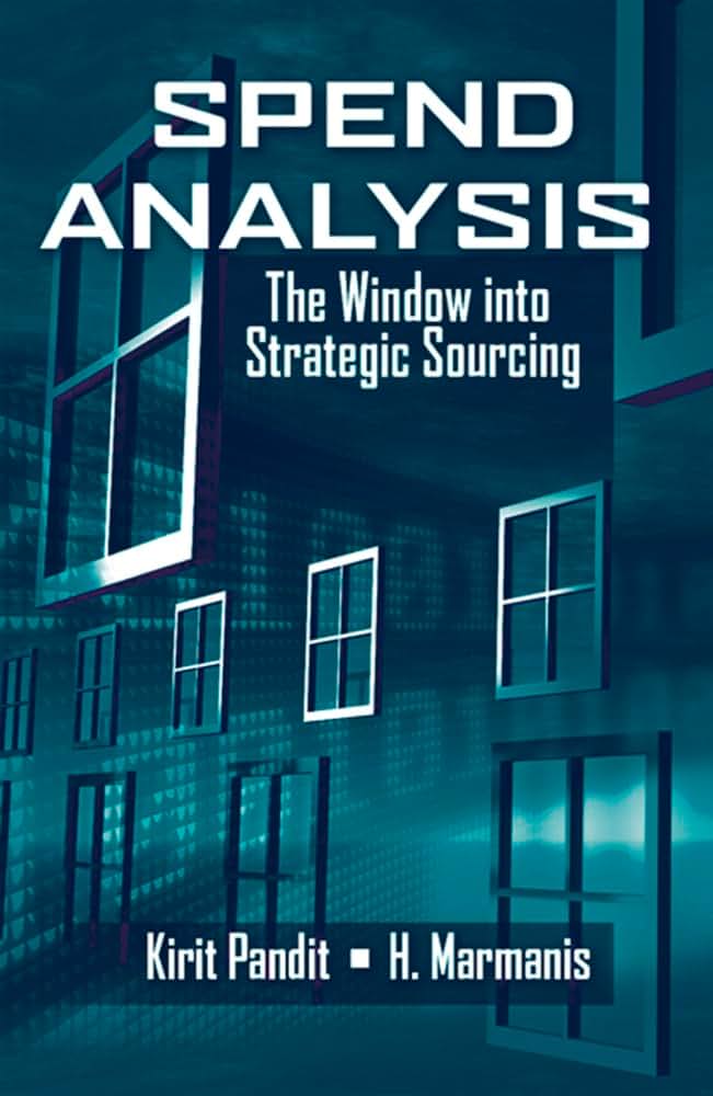 Spend Analysis: The Window into Strategic Sourcing