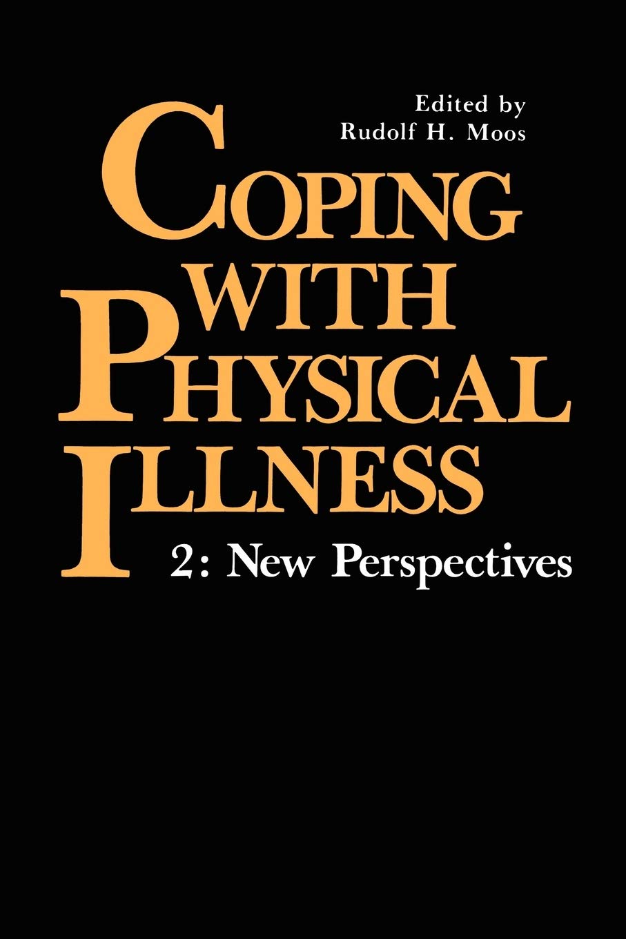 Coping with Physical Illness Volume 2 : New Perspectives