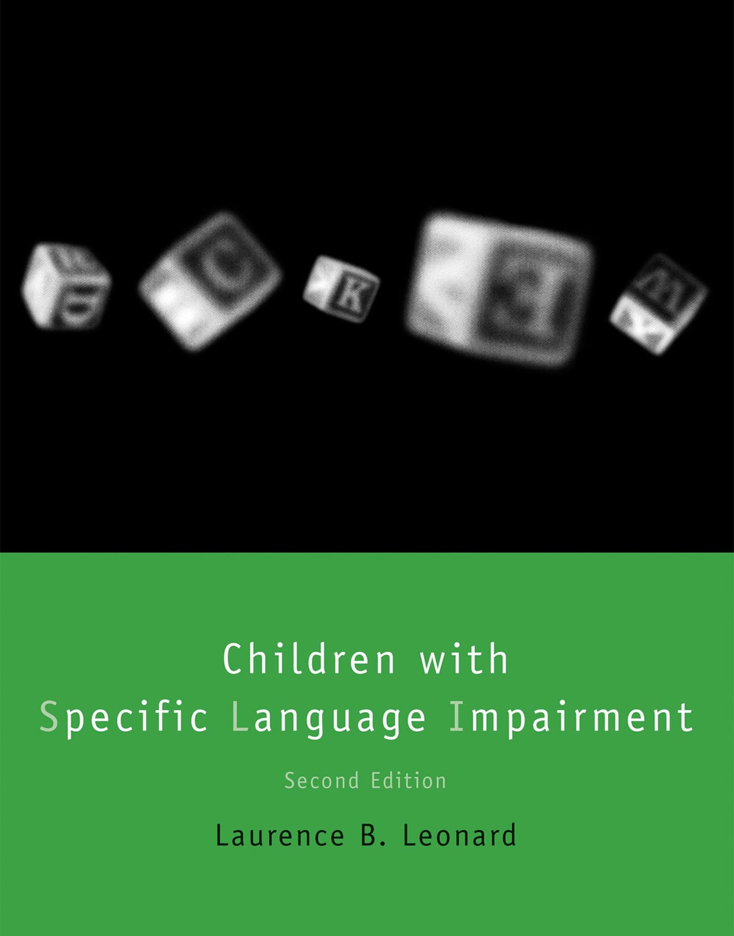 Children with Specific Language Impairment, second edition (