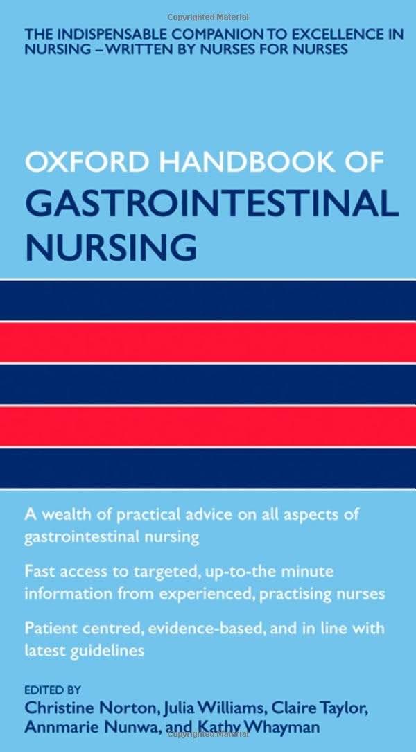 Oxford Handbook of Gastrointestinal Nursing (Oxford Handbooks in Nursing)