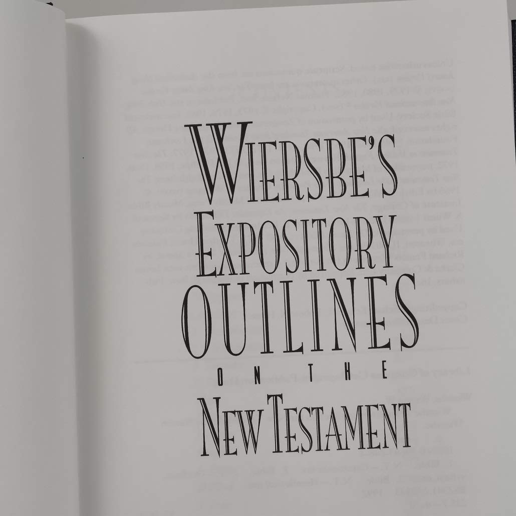 Wiersbe's Expository Outlines on the New Testament: Chapter-